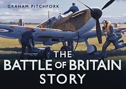 Livre Relié The Battle of Britain Story de Air Commodore Graham Pitchfork