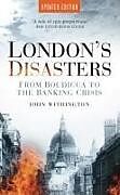 Couverture cartonnée London's Disasters de John Withington