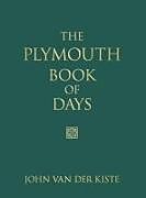 Livre Relié The Plymouth Book of Days de John van der Kiste