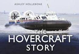 Livre Relié The Hovercraft Story de Ashley Hollebone