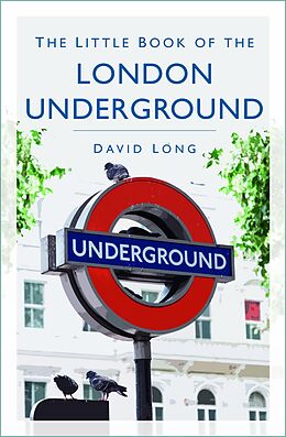 eBook (epub) The Little Book of the London Underground de David Long