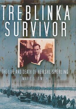 eBook (epub) Treblinka Survivor de Mark S Smith