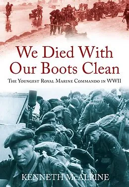 E-Book (epub) We Died With Our Boots Clean von Kenneth McAlpine