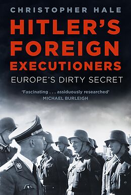 eBook (epub) Hitler's Foreign Executioners de Christopher Hale