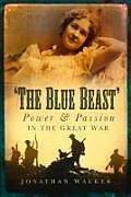 Fester Einband The Blue Beast von Jonathan Walker
