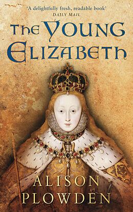 E-Book (epub) The Young Elizabeth von Alison Plowden