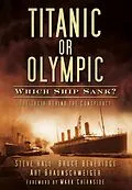 E-Book (epub) Titanic or Olympic: Which Ship Sank? von Steve Hall, Bruce Beveridge, Art Braunschweiger