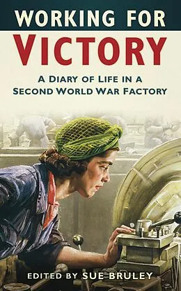 E-Book (epub) Working for Victory von Sue Bruley