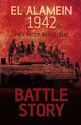 eBook (epub) Battle Story: El Alamein 1942 de Pier Paolo Battistelli