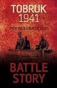 Livre Relié Battle Story: Tobruk 1941 de Pier Paolo Battistelli