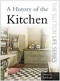 E-Book (epub) A History of the Kitchen von David Eveleigh