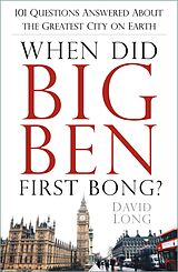 eBook (epub) When Did Big Ben First Bong? de David Long