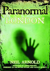 eBook (epub) Paranormal London de Neil Arnold