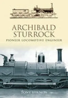 E-Book (epub) Archibald Sturrock von Tony Vernon