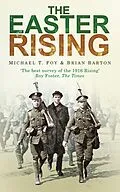 E-Book (epub) The Easter Rising von Michael T Foy, Brian Barton