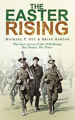 E-Book (epub) The Easter Rising von Michael T Foy, Brian Barton