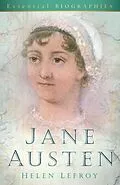 E-Book (epub) Jane Austen: Essential Biographies von Helen Lefroy