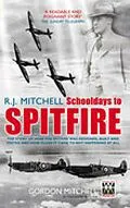 E-Book (epub) R.J. Mitchell: Schooldays to Spitfire von Gordon Mitchell