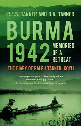 eBook (epub) Burma 1942 de R E S Tanner, D A Tanner