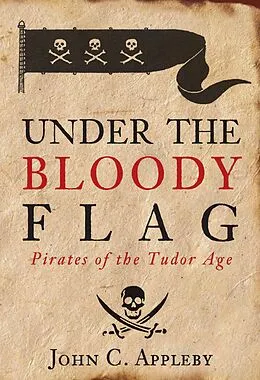 E-Book (epub) Under the Bloody Flag von John C Appleby