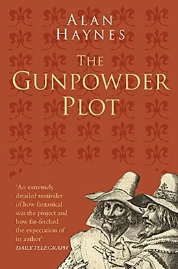 E-Book (epub) The Gunpowder Plot: Classic Histories Series von Alan Haynes