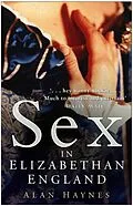 E-Book (epub) Sex in Elizabethan England von Alan Haynes