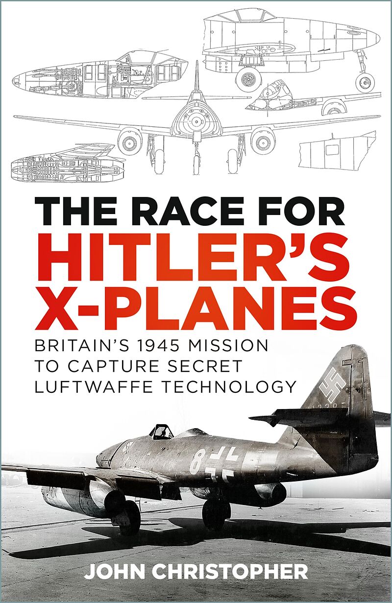 The Race for Hitler's X-Planes