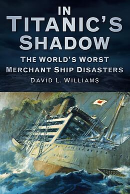 E-Book (epub) In Titanic's Shadow von David L. Williams