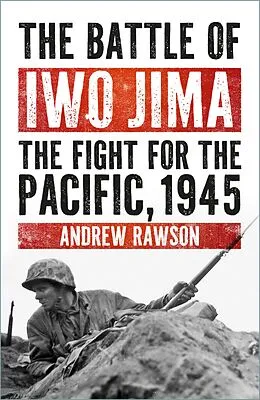 E-Book (epub) Battle Story: Iwo Jima 1945 von Andrew Rawson