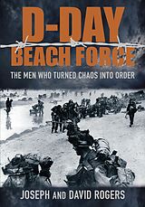 eBook (epub) D-Day Beach Force de David Rogers, Joseph Rogers