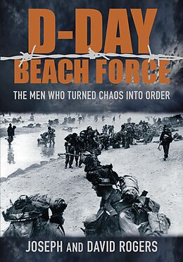 E-Book (epub) D-Day Beach Force von David Rogers, Joseph Rogers