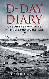 eBook (epub) D-Day Diary de Carol Harris