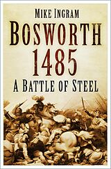 eBook (epub) Bosworth 1485 de Mike Ingram