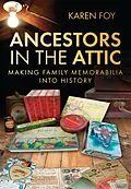 E-Book (epub) Ancestors in the Attic von Karen Foy