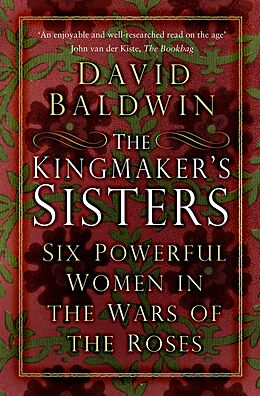 eBook (epub) The Kingmaker's Sisters de David Baldwin