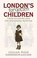 E-Book (epub) London's Forgotten Children von Gillian Pugh