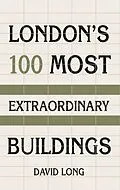 E-Book (epub) London's 100 Most Extraordinary Buildings von David Long
