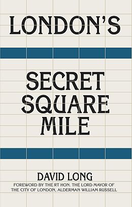 E-Book (epub) London's Secret Square Mile von David Long