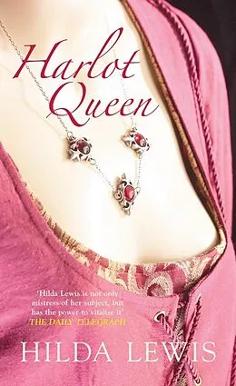 E-Book (epub) Harlot Queen von Hilda Lewis