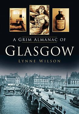 eBook (epub) A Grim Almanac of Glasgow de Lynne Wilson