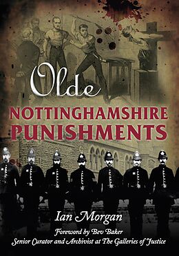 eBook (epub) Olde Nottinghamshire Punishments de Ian Morgan