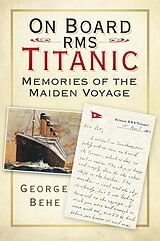 eBook (epub) On Board RMS Titanic de George Behe