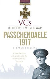 eBook (epub) VCs of the First World War: Passchendaele 1917 de Stephen Snelling