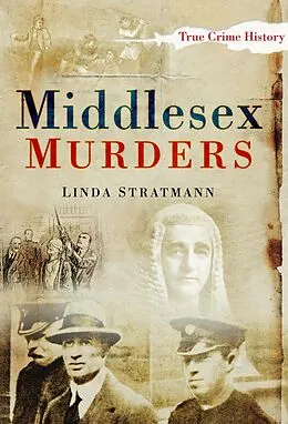 E-Book (epub) Middlesex Murders von Linda Stratmann