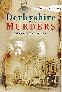 E-Book (epub) Derbyshire Murders von Martin Baggoley
