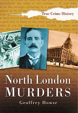 E-Book (epub) North London Murders von Geoffrey Howse