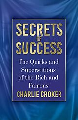 eBook (epub) The Secrets of Success de Charlie Croker