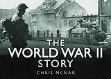 eBook (epub) The World War II Story de Chris McNab