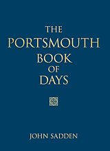 eBook (epub) The Portsmouth Book of Days de John Sadden