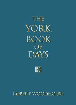 eBook (epub) The York Book of Days de Robert Woodhouse